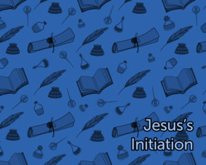 jesus-initiation