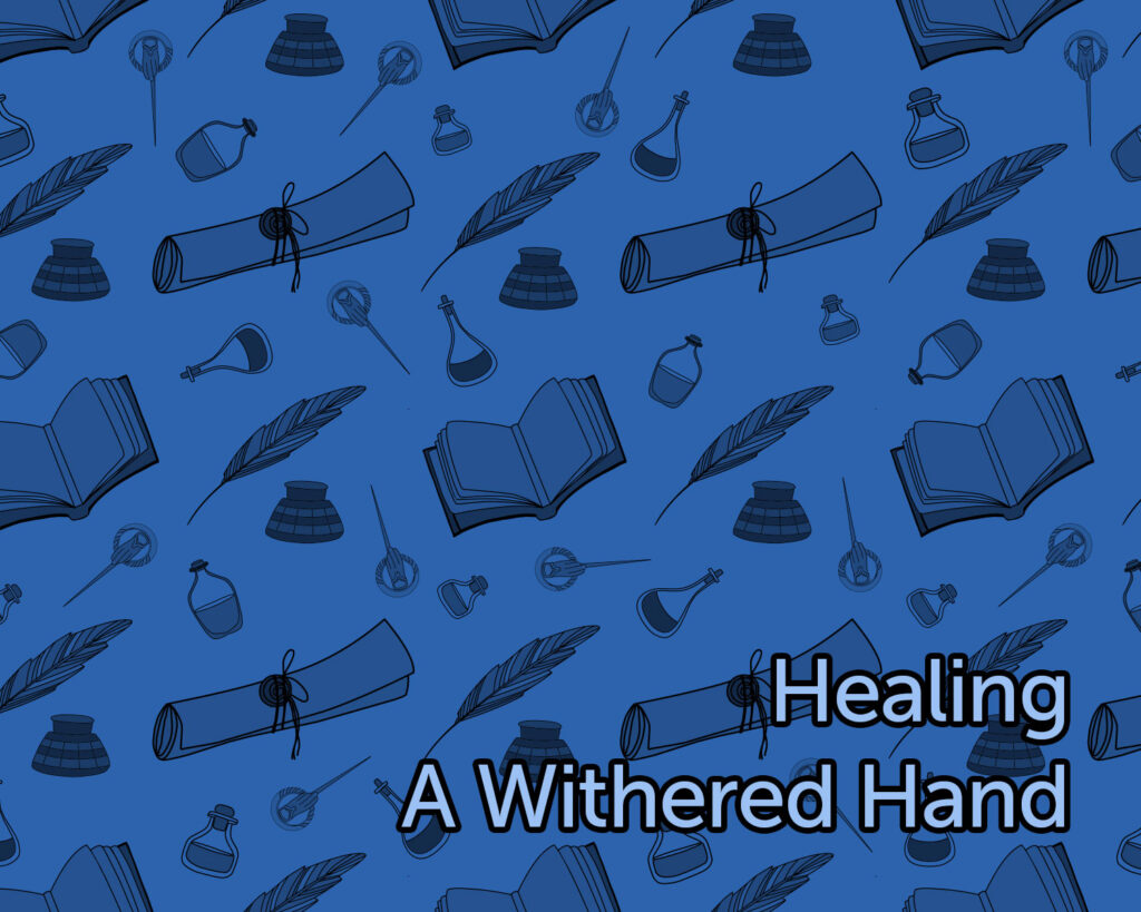 Healing-a-Withered-Hand