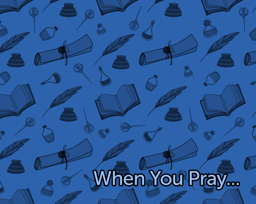 When-You-Pray...